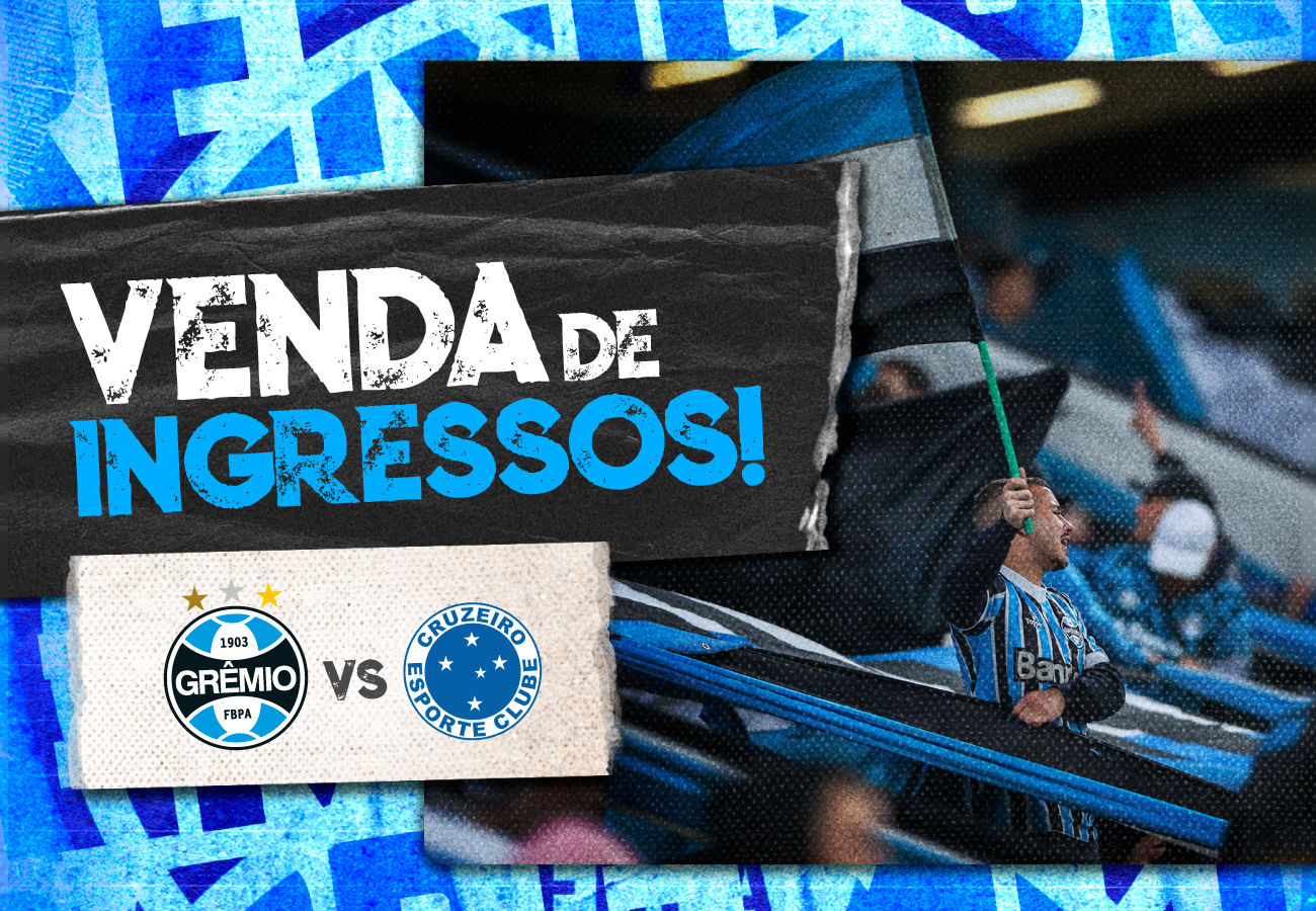 Grêmio x Cruzeiro Restam ingressos disponíveis apenas nos camarotes