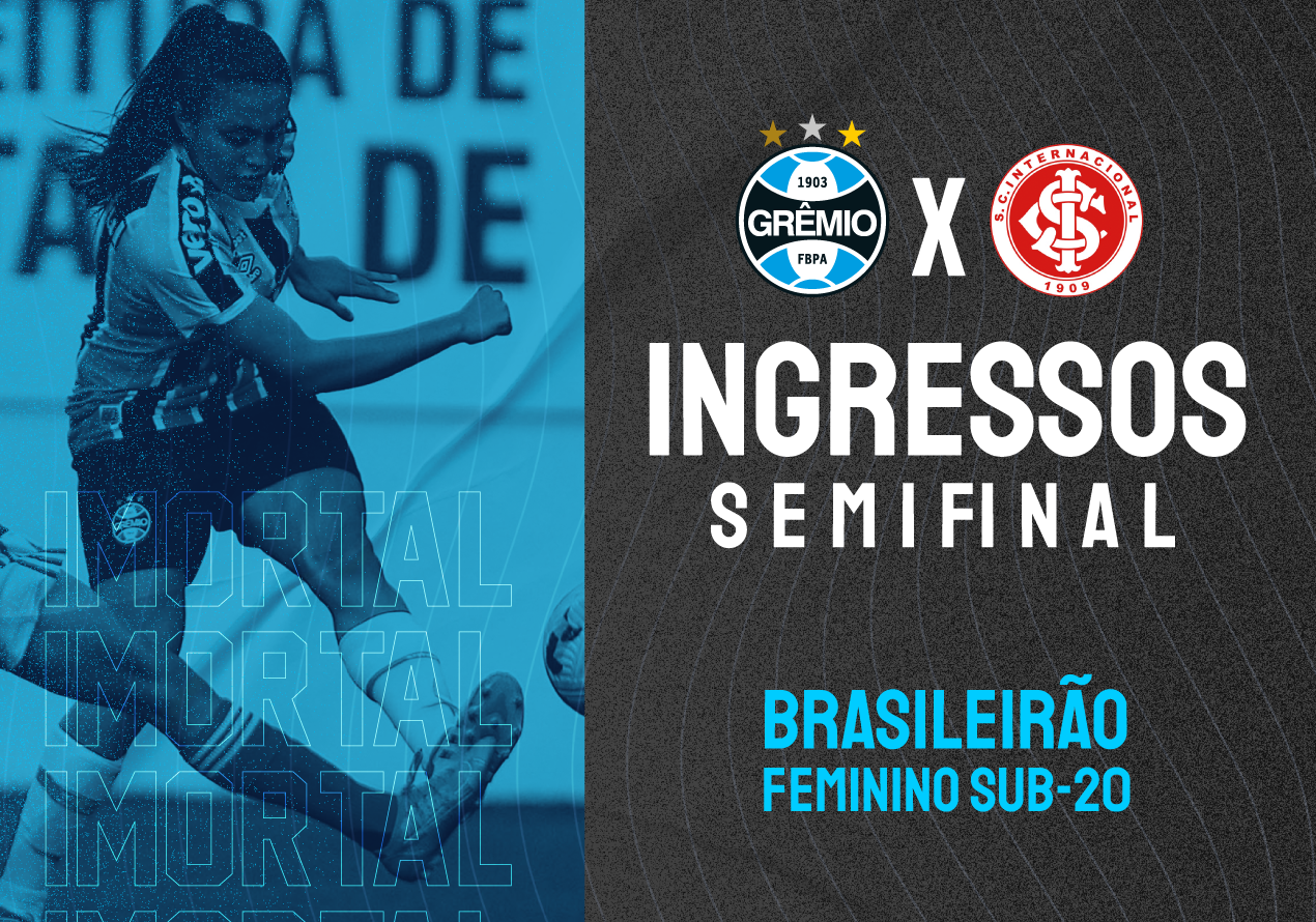 Ingressos para clássico Gre-Nal, pelo Brasileirão Feminino